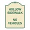 Signmission Hollow Sidewalk No Vehicles Heavy-Gauge Aluminum Architectural Sign, 24" x 18", TG-1824-23905 A-DES-TG-1824-23905 - alternate 1
